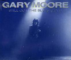 Gary Moore : Still Got the Blues (Single)
